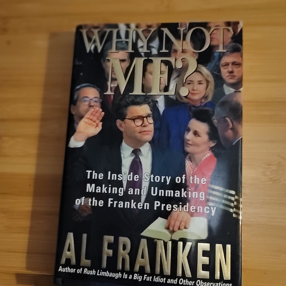 WHY NOT ME? BY AL FRANKLEN 1999/DELCORTE PRESS FIRST EDITION